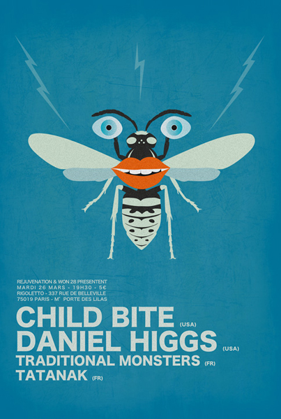 Poster : CHILD BITE + DANIEL HIGGS + TRADITIONAL MONSTERS + TATANAK – Paris (2013)